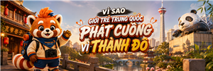 Vì Sao Giới Trẻ Trung Quốc Phát Cuồng Vì Thành Đô (Chengdu)?